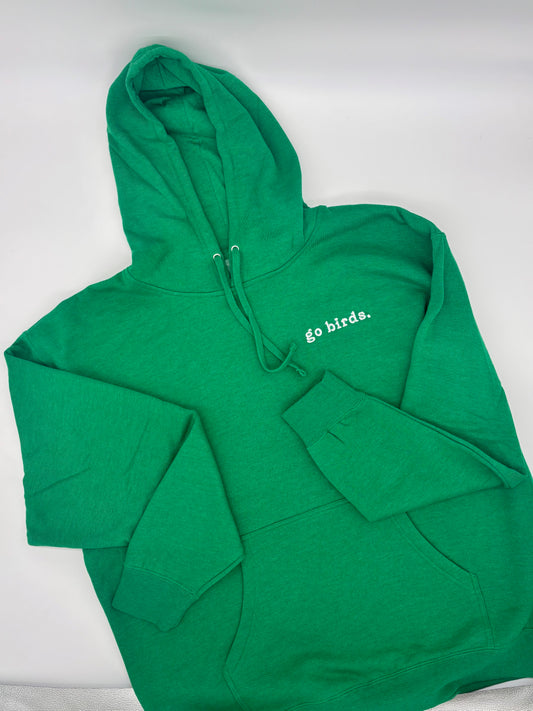 Go Birds Hooded Sweatshirt