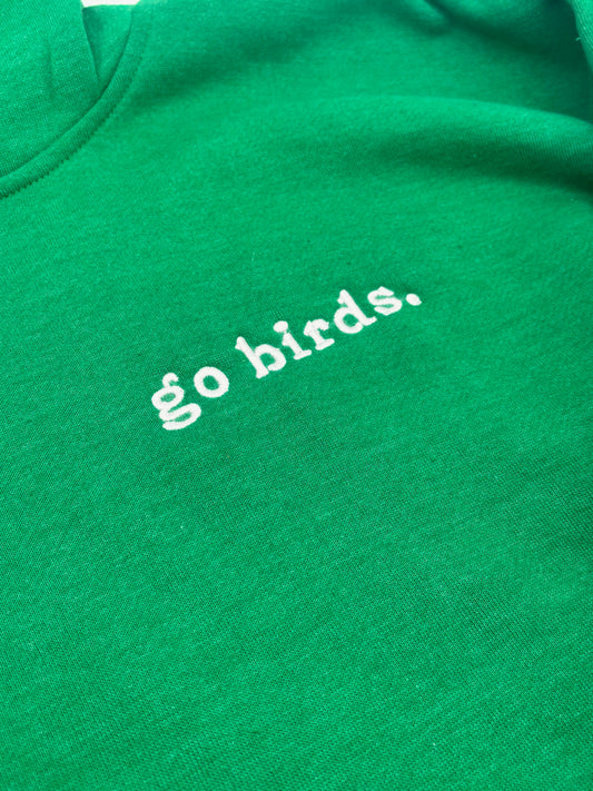 Go Birds Hooded Sweatshirt